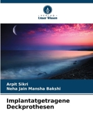 Implantatgetragene Deckprothesen (German Edition) 6207063295 Book Cover