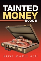 Tainted Money: Book Ii 1796018244 Book Cover