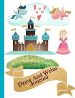 Draw And Write Journal: Primary Lined Paper With Picture Box Grades K-2 Princess Castle Design 1071096451 Book Cover