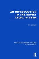 An Introduction to the Soviet Legal System 1032886323 Book Cover