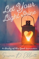 Let Your Light Shine B0CMHJFG12 Book Cover