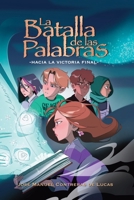 La Batalla de las Palabras II: Hacia la victoria final (Spanish Edition) B0CWLQSCYT Book Cover