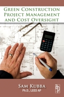 Green Construction Project Management and Cost Oversight 1856176762 Book Cover