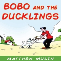 Bobo and The Ducklings 1635149258 Book Cover