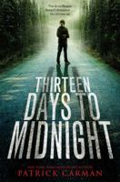 Thirteen Days to Midnight 0316004049 Book Cover