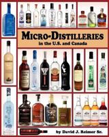 Micro-Distilleries in the U.S. and Canada 0985259930 Book Cover