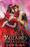 Wizard's Unmasking: A Fantasy Romance for New Adults (Huskarl Duology) B0CJX9NMNS Book Cover