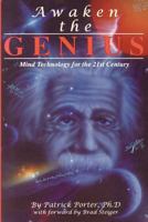 Awaken the Genius: Mind Technology for the 21st Century 0963761188 Book Cover