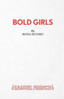 Bold Girls 1848427786 Book Cover