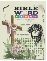 Bible Word Finds Puzzle Book For Women - Large Print: 100 + Bible Themed Word Search Puzzles For Adults - Volume 1 B085KHLHCL Book Cover