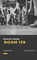 Voices From Room 139: Volume One 179274739X Book Cover