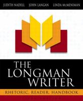 The Longman Writer: Rhetoric, Reader, Handbook 0205334644 Book Cover