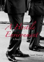 A Hostile Environment 1916480659 Book Cover