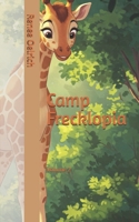 Camp Frecklopia (The Frecklopian Series) B0FBS13N62 Book Cover