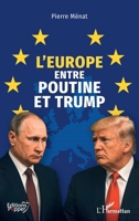 L’Europe entre Poutine et Trump 2336571226 Book Cover