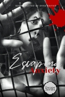 Escaping Anxiety B0BVT43J1J Book Cover