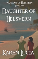 Daughter of Helsvern 1088543960 Book Cover