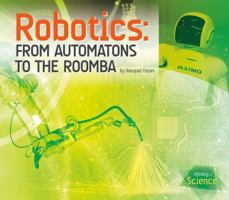 Robotics: From Automatons to the Roomba 1624035647 Book Cover