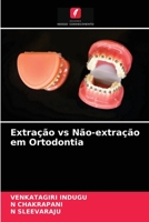 Extração vs Não-extração em Ortodontia 6203617733 Book Cover