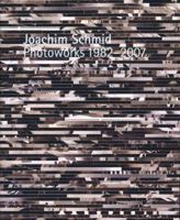 Joachim Schmid: Photoworks 1982-2007 3865213944 Book Cover