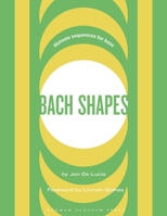 Bach Shapes Bass Clef Edition: Diatonic Sequences From the Music of J.S. Bach B08T4GZH6R Book Cover