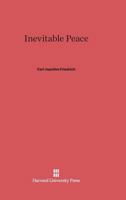Inevitable Peace 067428206X Book Cover