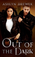 Out of the Dark 1734988703 Book Cover