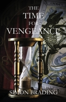 The Time for Vengeance (Displacers) 1917470541 Book Cover