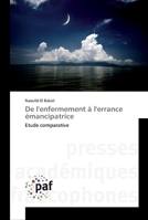 de L'Enfermement A L'Errance A(c)Mancipatrice 3841623778 Book Cover