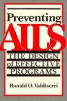 Preventing Aids: The Design Of Effective Programs 0813514347 Book Cover