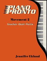 Piano Pronto® Teacher Duets: Movement 2 1942751664 Book Cover