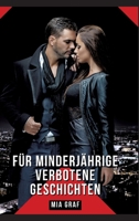 Für Minderjährige verbotene Geschichten: Geschichten mit explizitem Sex für Erwachsene 338416413X Book Cover