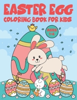 Easter Egg Coloring Book for Kids Ages 1-4: Cute and Big Easter Egg Coloring Book for Toddlers and Preschool Makes a Perfect Egg Stuffer for Easter | Great Easter Egg Book Gifts for Kids and Toddlers B09TDQ2628 Book Cover