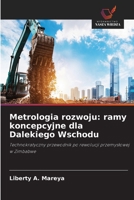 Metrologia rozwoju: ramy koncepcyjne dla Dalekiego Wschodu (Polish Edition) 6630259017 Book Cover