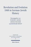 Revolution and Evolution 1848 in German-Jewish History 3167437529 Book Cover