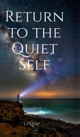 Return to the Quiet Self B0FCFHCX26 Book Cover