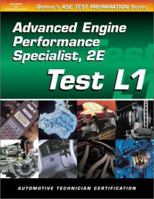 ASE Test Prep Series -- Automobile (L1): Automotive Advance Engine Performance 0766834328 Book Cover
