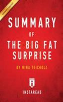 Summary of the Big Fat Surprise: By Nina Teicholz - Includes Analysis 1500337064 Book Cover