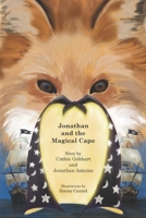 Jonathan and the Magical Cape 1735202681 Book Cover