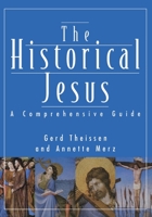The Historical Jesus: A Comprehensive Guide 0800631226 Book Cover