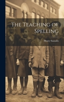 The Teaching of Spelling 1021111333 Book Cover