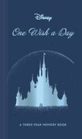 Disney One Wish a Day: A Three-Year Memory Book 1797233610 Book Cover
