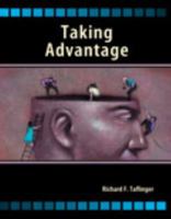 Taking Advantage: Consumer Psychology and Advertising 0757592953 Book Cover
