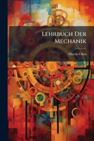 Lehrbuch Der Mechanik: Bd. Mechanik Des Atoms 1142685039 Book Cover