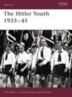 The Hitler Youth 1933-45 (Warrior) 184176874X Book Cover