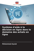Système d'aide à la décision en ligne dans le domaine des achats en ligne (French Edition) 6208923735 Book Cover
