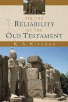 On the Reliability of the Old Testament 0802803962 Book Cover