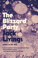The Blizzard Party 1250829666 Book Cover