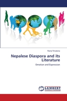 Nepalese Diaspora and its Literature: Emotion and Expression 6200584621 Book Cover