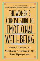 The Women's Concise Guide to Emotional Well-Being 0674954912 Book Cover